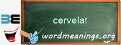 WordMeaning blackboard for cervelat